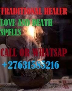 ,,,Genuine  Death spells in UTAH +27631585216 AshleyCHICAGO Voodoo spells caster in Las Vegas ,Brooklyn, Louisiana, to k