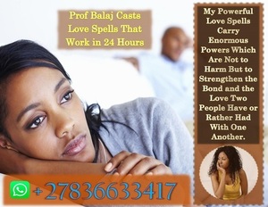 Do These Powerful Lost Love Spells Really Work Overnight? Let’s Find Out! (WhatsApp +27836633417)