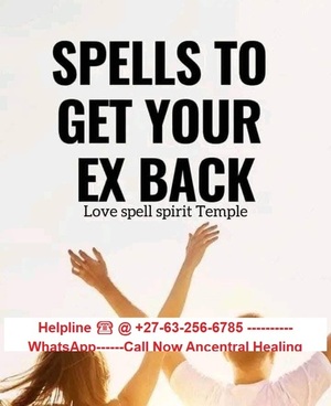 HELPED PEOPLE ALL OVER THE WORLD TO FIX THEIR BROKEN MARRIAGES ☎ @ +27-73-479-3788 