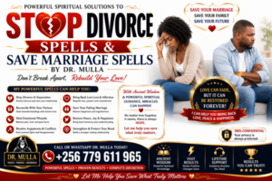 Facing Divorce? Save Your Marriage & Reunite with Your Partner | Stop Divorce Spells by Dr. Mulla +256 779 611 965