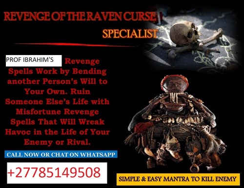 $%^+27785149508 Powerful Revenge Spells That Work Fast, Instant Death Spells