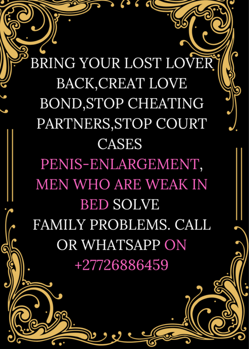 LOVE SPELL CASTER +27716356648 TRADITIONAL HEALER in Kuruman, Calvinia, Upington, Griekwastad, Kimberley, Warrenton, Ka